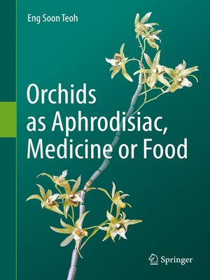 cover image of Orchids as Aphrodisiac, Medicine or Food